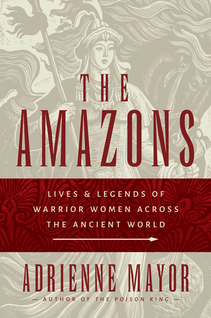 Real Amazon Women across the Ancient World