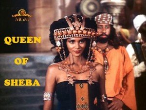 QUEEN OF SHEBA