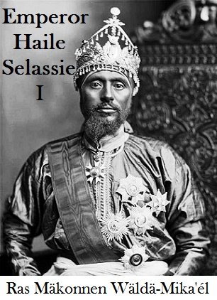 Ras Makonnen Wolde Mikael Ethiopian King 0